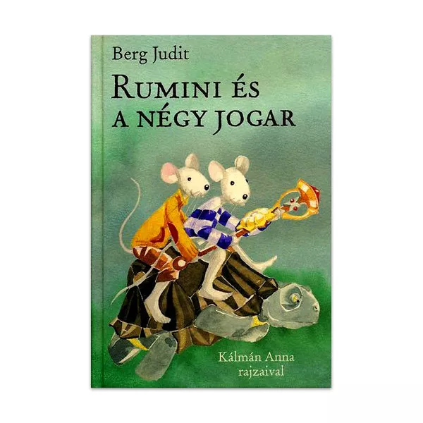 Berg Judit: Rumini és a négy jogar