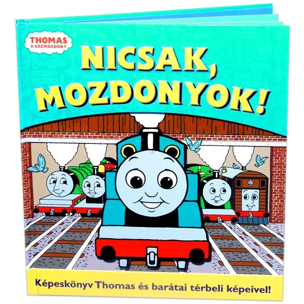 Thomas: Nicsak mozdonyok képeskönyv