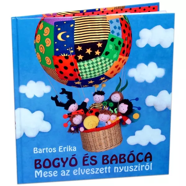 Bartos Erika: Bogyó és Babóca - Mese az elveszett nyusziról