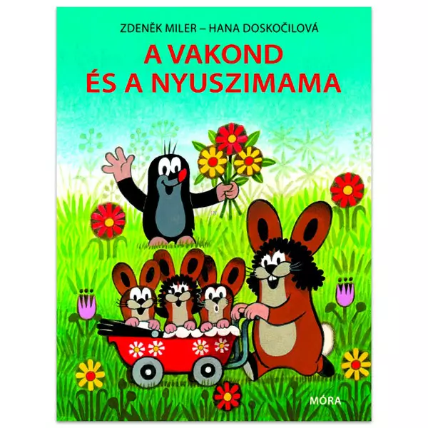 Cârtița: Cârtița și mama iepuraș - carte pentru copii în lb. maghiară