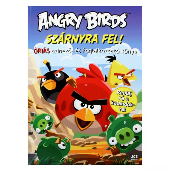 Angry Birds: Szárnyra fel! óriás színező- és foglalkoztató könyv