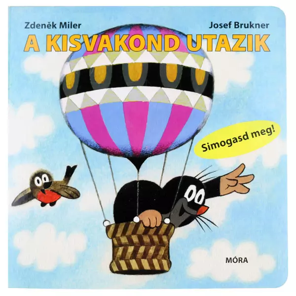 Zdenek Miler: Cârtița călătorește - cartea de povești în lb. maghiară