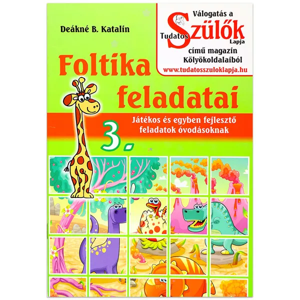 Deákné B. Katalin: Foltika feladatai 3.