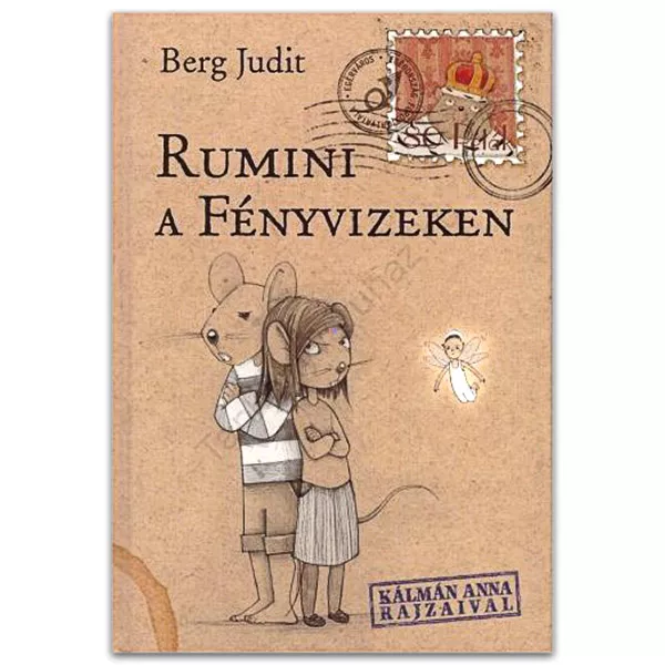 Berg Judit: Rumini a Fényvizeken 