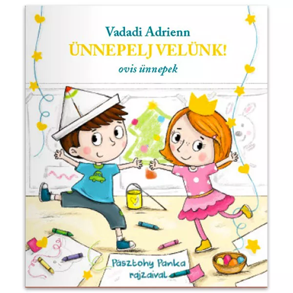 Valadi Adrienn: Sărbătoreşte cu noi - carte de poveşti în lb. maghiară