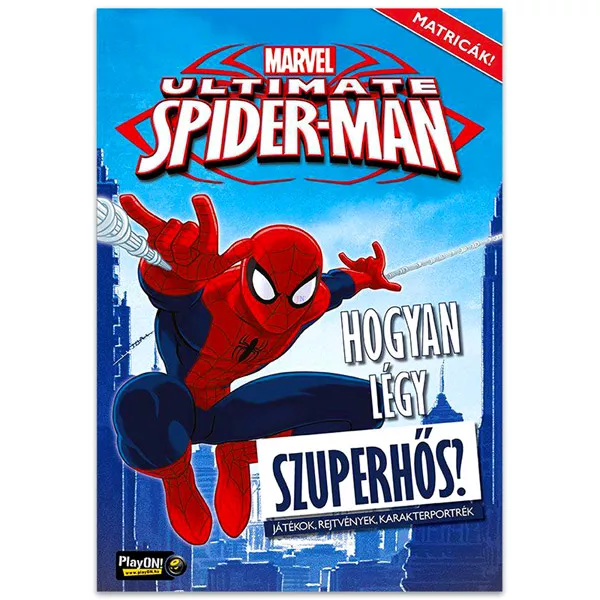 MARVEL Ultimate Spider-Man - Hogyan légy szuperhős?