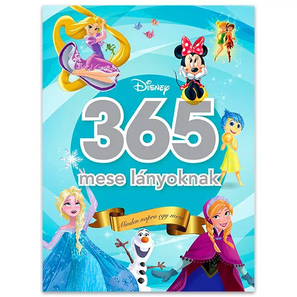Disney: 365 mese lányoknak - minden napra egy mese