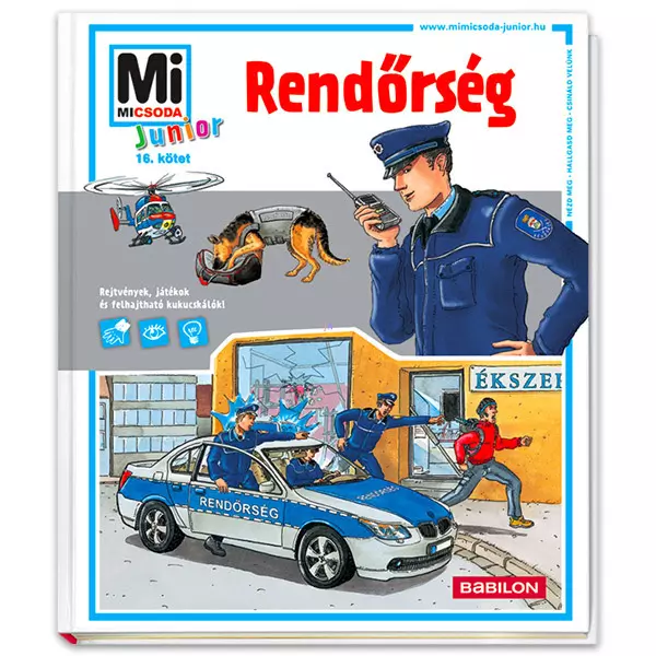 Ce, ce este junior: Poliţia - carte în lb. maghiară