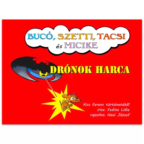 Bucó, Szetti, Tacsi - Drónok harca diafilm