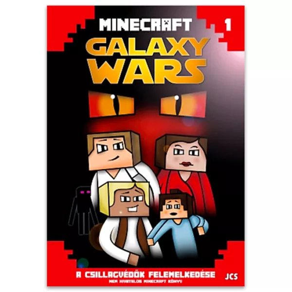 Minecraft: Galaxy Wars 1 - A csillagvédők felemelkedése