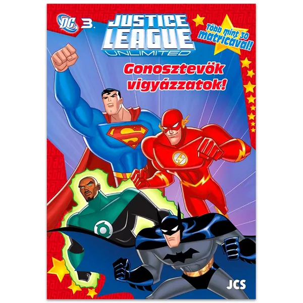 DC Justice Leauge Unlimited: Gonosztevők vigyázzatok foglalkoztató matricákkal