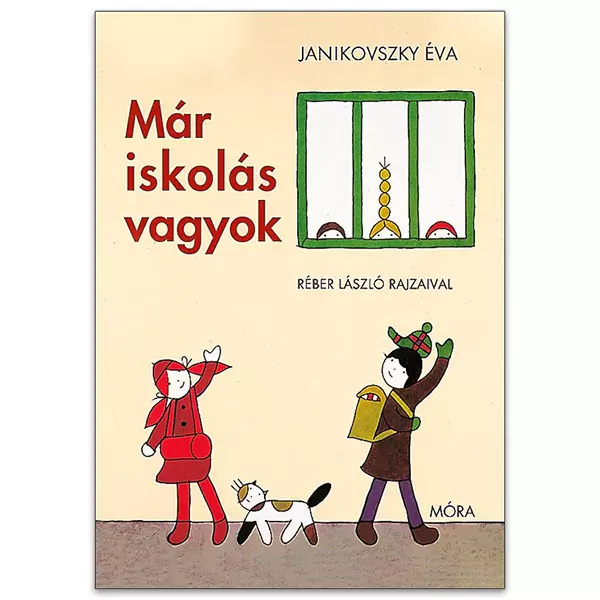 Janikovszky Éva: Már iskolás vagyok mesekönyv