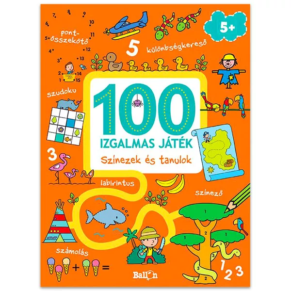 Színezek és tanulok 100 izgalmas játék