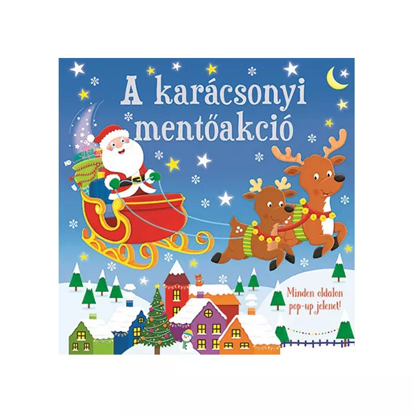 Carte de povești pop-up, Acțiune de salvare de crăciun, în limba maghiară