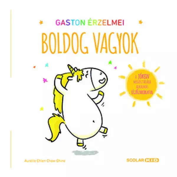 Emoțiile lui Gaston: Sunt fericit - carte de povești în lb. maghiară