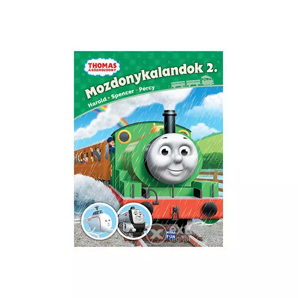 Locomotiva Thomas: Aventurile locomotivelor 2. - Harold, Spencer și Percy, carte în lb. maghiară