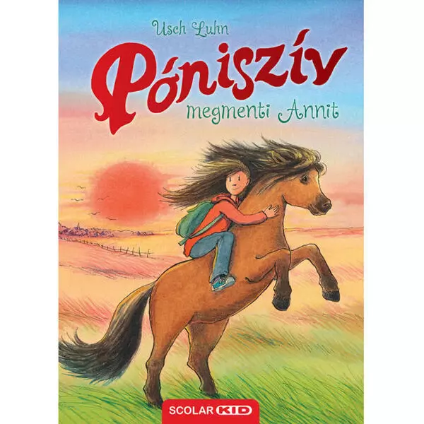 Inima de ponei salvează pe Anni (Inimă de ponei 9.) - carte pentru copii în lb. maghiară