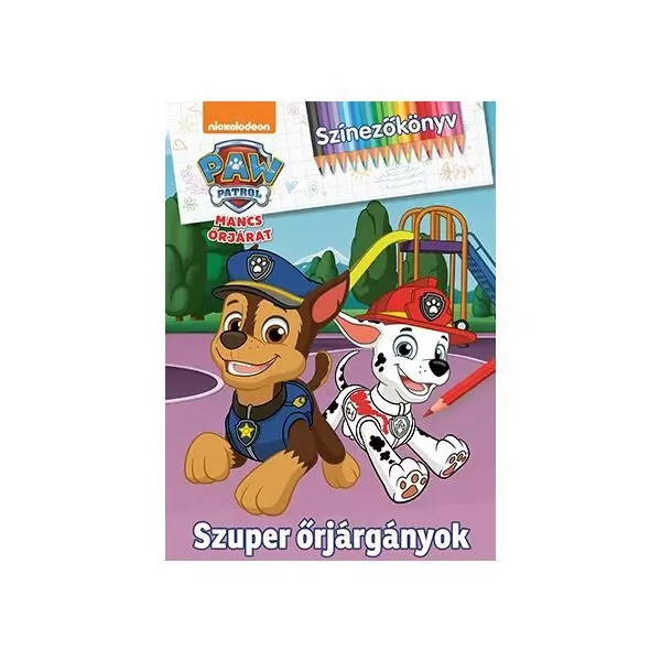 Paw Patrol - Super vehicule de patrulă - carte de colorat în lb. maghiară