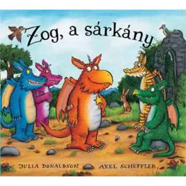 Julia Donaldson: Zog, dragonul - carte pentru copii în lb. maghiară