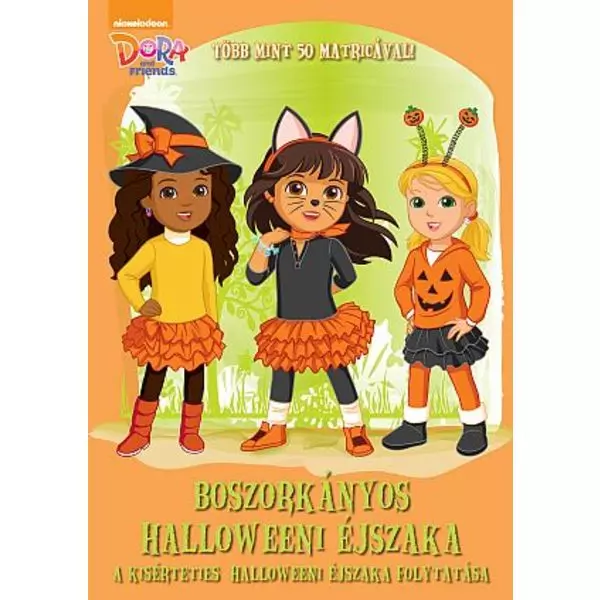 Dora și prietenii - Noaptea de Halloween a vrăjitoarei - educativ în lb. maghiară