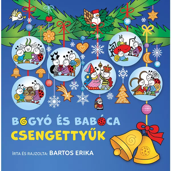 Bartos Erika: Bogyó și Babóca Clopoței - carte pentru copii în lb. maghiară