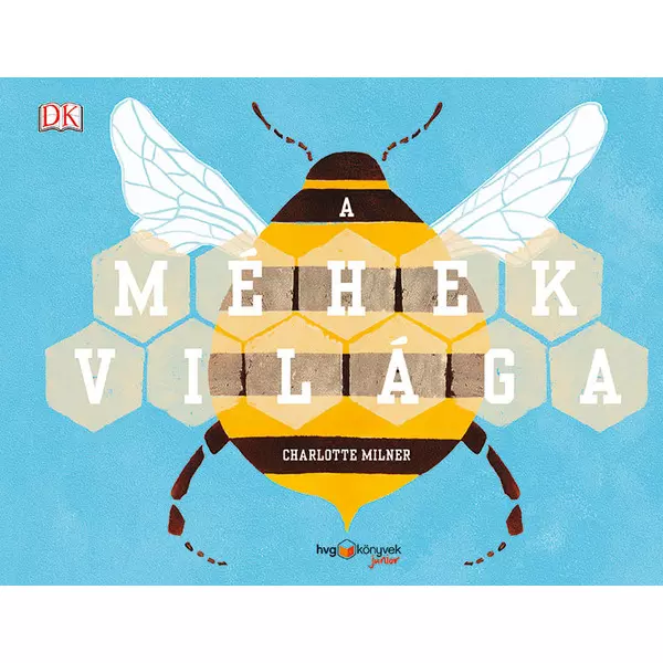 Lumea albinelor - carte pentru copii în lb. maghiară