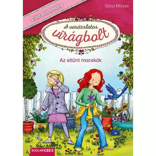Pisici dispărute (Magazinul de flori magice 1.) - carte pentru copii în lb. maghiară
