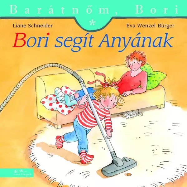 Bori o ajută pe mama - Prietena mea, Bori, carte pentru copii în lb. maghiară
