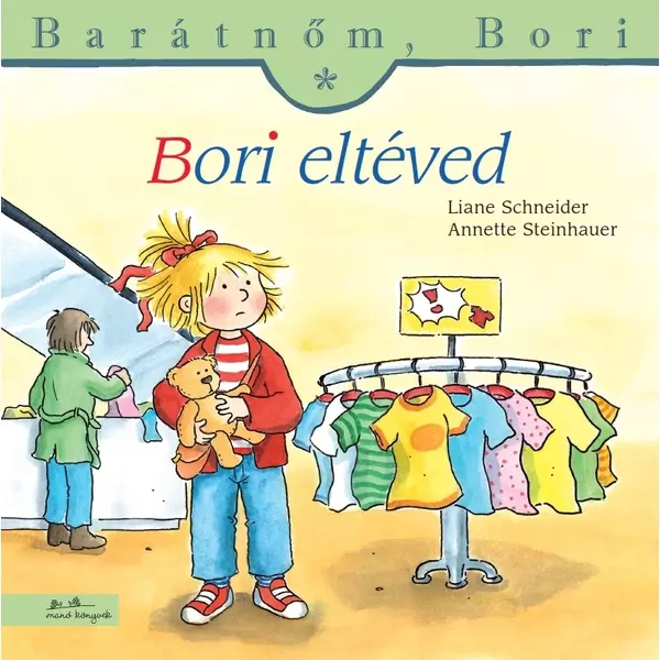 Bori s-a pierdut - Prietena mea, Bori, carte pentru copii în lb. maghiară