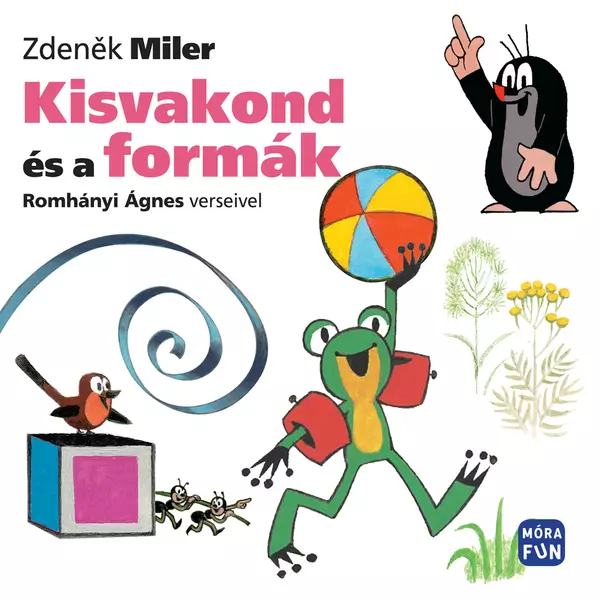 Cârtița și formele - carte pentru copii în lb. maghiară