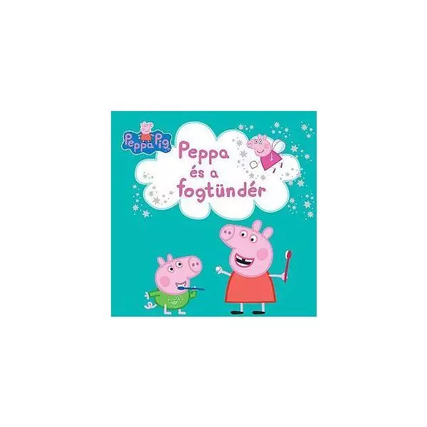 Peppa Pig: Peppa și zâna măseluța