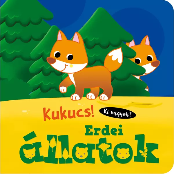 Cucu-bau! Animale de pădure - carte pentru copii în lb. maghiară