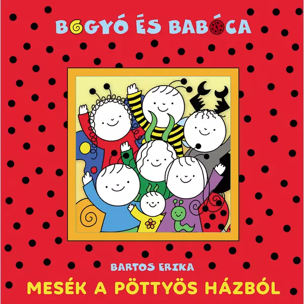 Povești din Casa cu buline - carte pentru copii în lb. maghiară