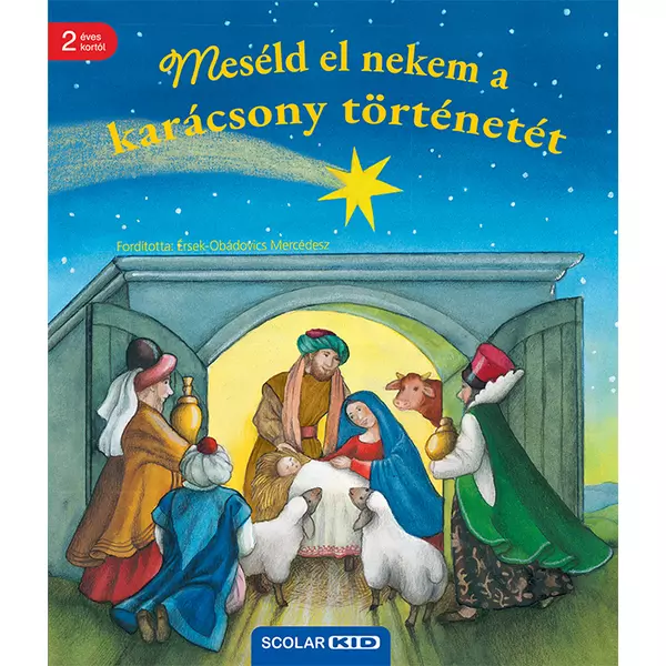 Spune-mi povestea Crăciunului - carte pentru copii în lb. maghiară