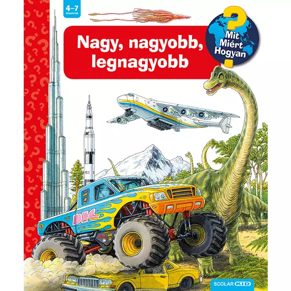 Mare, mai mare, cel mai mare - carte pentru copii în lb. maghiară