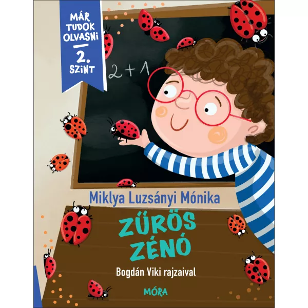 Miklya-Luzsányi Mónika: Zűrös Zénó - Már tudok olvasni - 2. szint