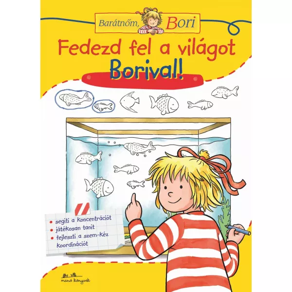Descoperă lumea cu Bori! - Prietena mea, Bori, carte pentru copii, în lb. maghiară