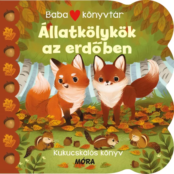 Biblioteca pentru bebeluși: Pui de animale în pădure – cărticică în lb. maghiară pentru copii
