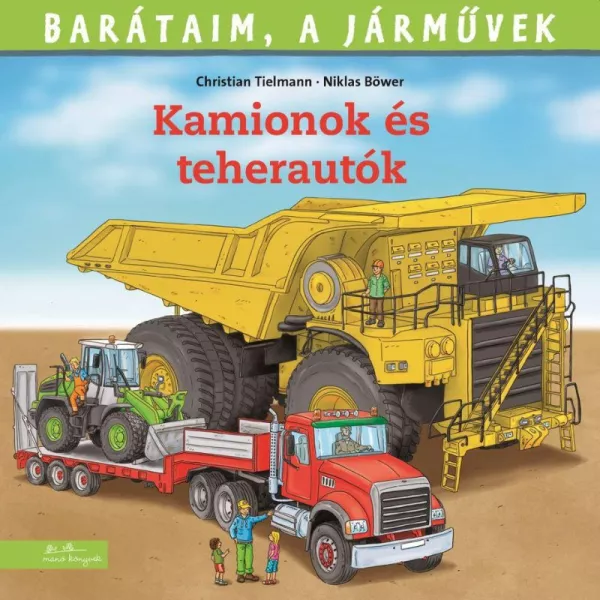 Prietenii mei, vehicule 11.- Camioane carte de povești în limba maghiară