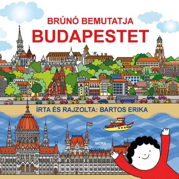 Bartos Erika: Brúnó în Budapesta carte de povești în limba maghiară
