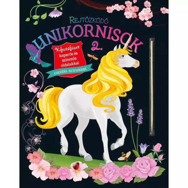 Unicorni ascunși 2 - caiet de colorat și cu pagini de răzuit