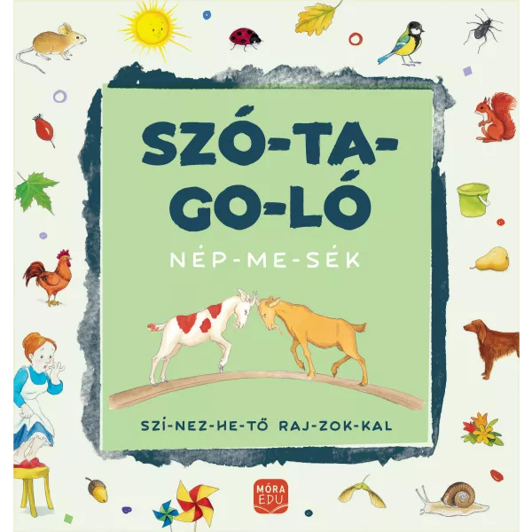 Szó-ta-go-ló - Nép-me-sék