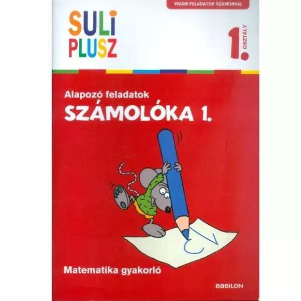 Suli Plusz: Numerele 1 - matematică pentru clasa 1 - limba maghiară