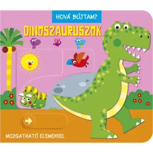 Hová bújtam? - Dinoszauruszok