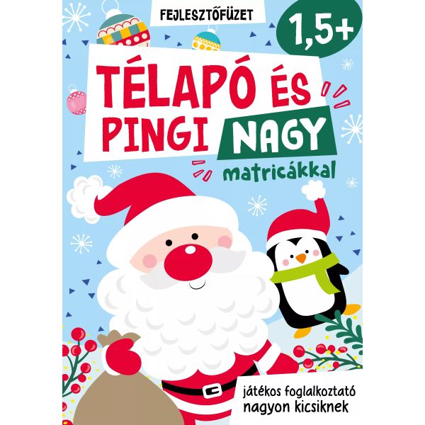 Télapó és Pingi foglalkoztatófüzet nagy matricákkal