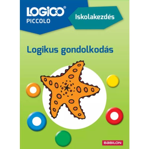 Logico Piccolo: Începe școala - gândirea logică - limba maghiară