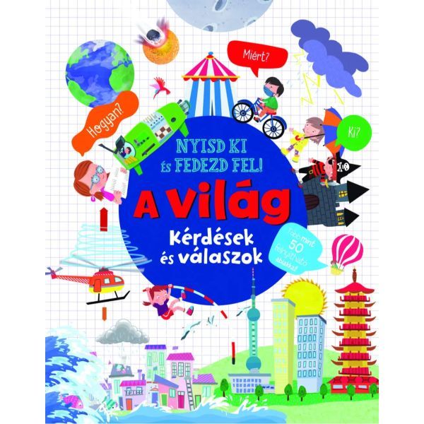 Nyisd ki és fedezd fel - A világ ismeretterjesztő könyv akciós termékkép 1