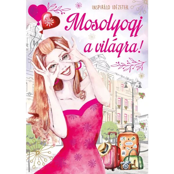 Mosolyogj a világra! spirálos inspiráció notesz