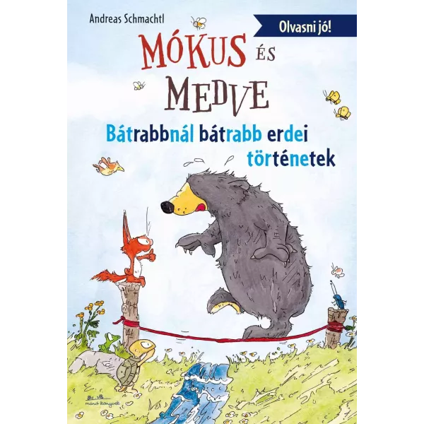 Wiewiórka i Niedźwiedź – Coraz odważniejsze leśne opowieści - w języku węgierskim