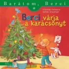 Berci așteaptă Crăciunul - Prietenul meu, Berci, carte pentru copii în lb. maghiară